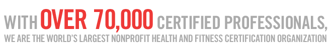 ACE is the largest nonprofit fitness certificaiton organization with over 53,000 certified professionals.
