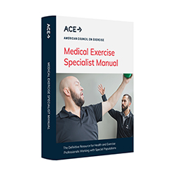 ACE Medical Exercise Specialist Manual